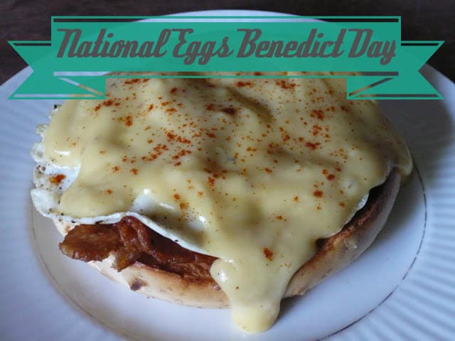 National Eggs Benedict Day