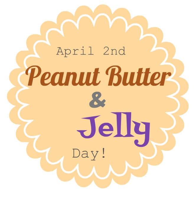 National Peanut Butter and Jelly Day