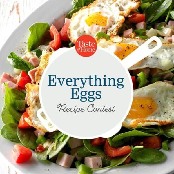Taste of Home ‘Everything Eggs’ Recipe Contest Announcement